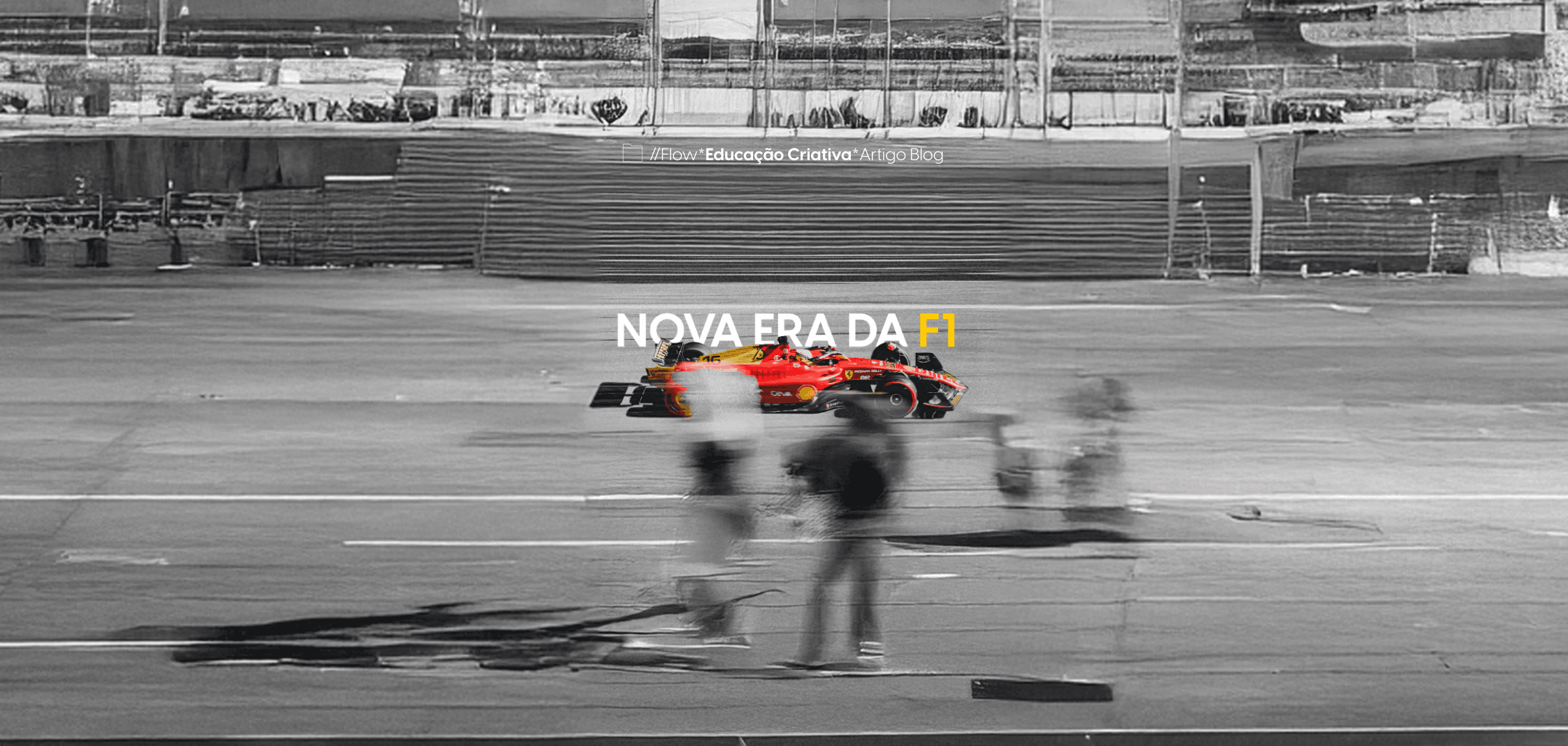 Criação de Conteúdos em P1: O Renascimento da Fórmula 1