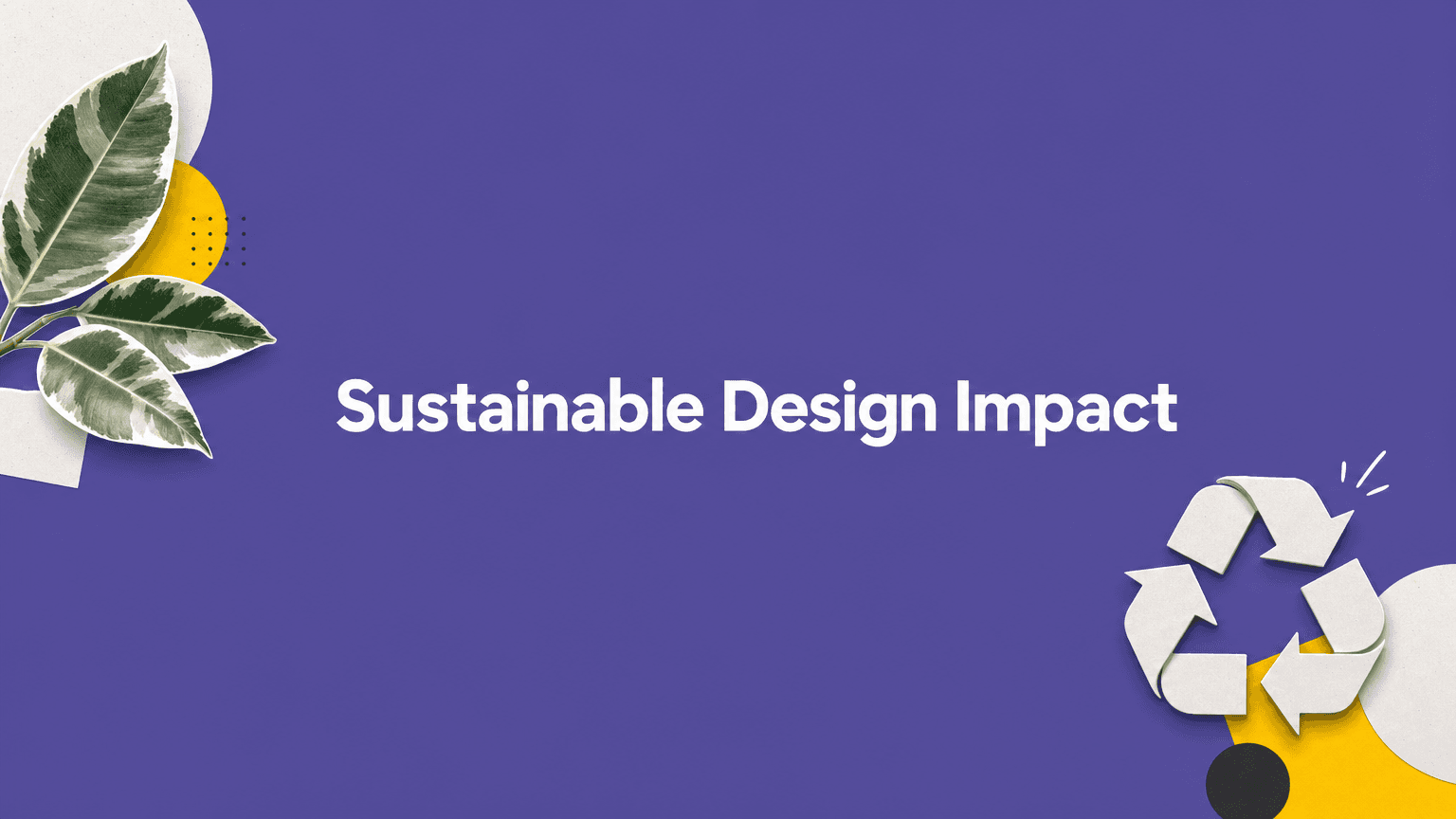 How sustainable design drives brand loyalty in 2026